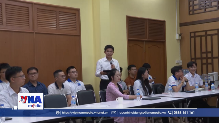 Trí thức trẻ góp phần thúc đẩy hợp tác khoa học công nghệ Việt Nam - Thái Lan
