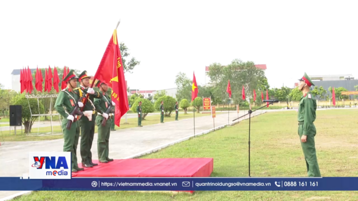 Tự hào Chiến sĩ mới của Trung đoàn 24, Sư đoàn 304