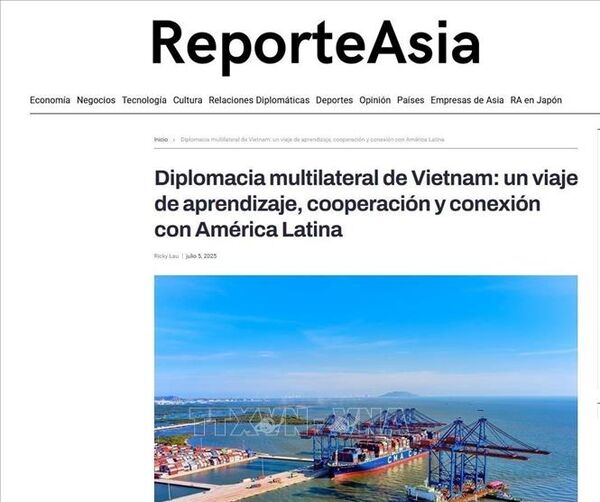 Truyền thông Argentina: Việt Nam ngày càng có nhiều đóng góp cho cộng đồng quốc tế