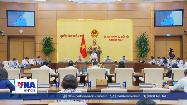 Phiên họp thứ 47 Ủy ban Thường vụ Quốc hội