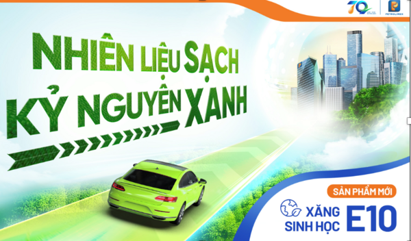 Petrolimex thí điểm kinh doanh xăng sinh học E10 từ ngày 1/8/2025