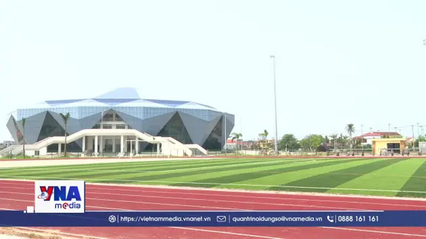 Quảng Trị khẩn trương hoàn thiện Trung tâm thi đấu 340 tỷ đồng