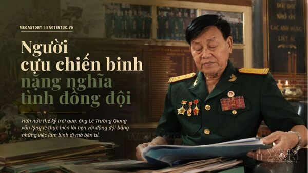 Người cựu chiến binh nặng nghĩa tình đồng đội
