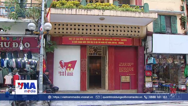 48 Hàng Ngang - Nơi ra đời Bản Tuyên ngôn độc lập