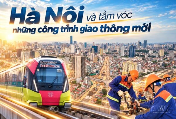 Hà Nội và tầm vóc những công trình giao thông mới